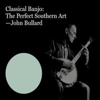 Classical Banjo: The Perfect Southern Art
